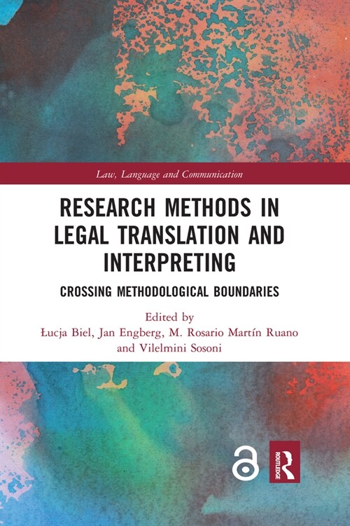 Research Methods in Legal Translation and Interpreting : Crossing Methodological Boundaries (Paperback)