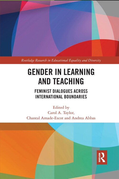 Gender in Learning and Teaching : Feminist Dialogues Across International Boundaries (Paperback)