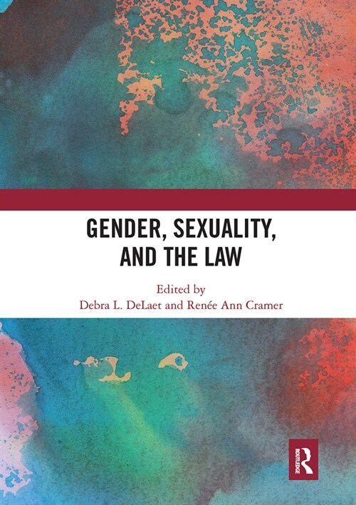 Gender, Sexuality, and the Law (Paperback, 1)