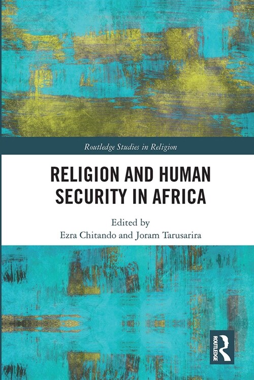 Religion and Human Security in Africa (Paperback, 1)