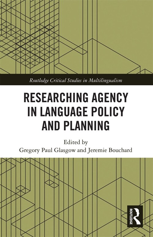 Researching Agency in Language Policy and Planning (Paperback, 1)