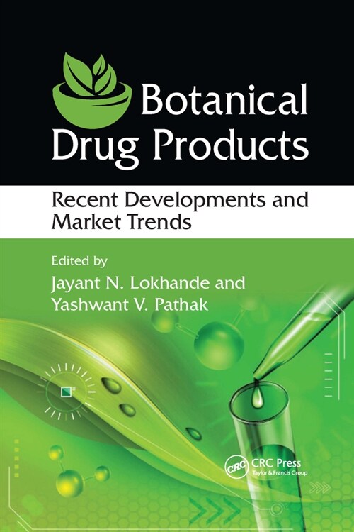 Botanical Drug Products : Recent Developments and Market Trends (Paperback)