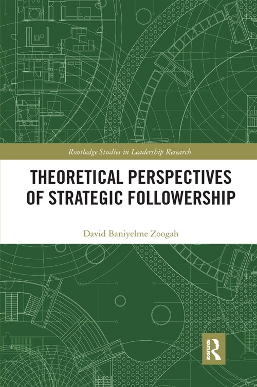 Theoretical Perspectives of Strategic Followership (Paperback, 1)