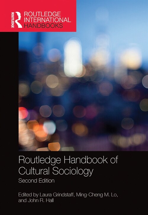 Routledge Handbook of Cultural Sociology (Paperback, 2 ed)
