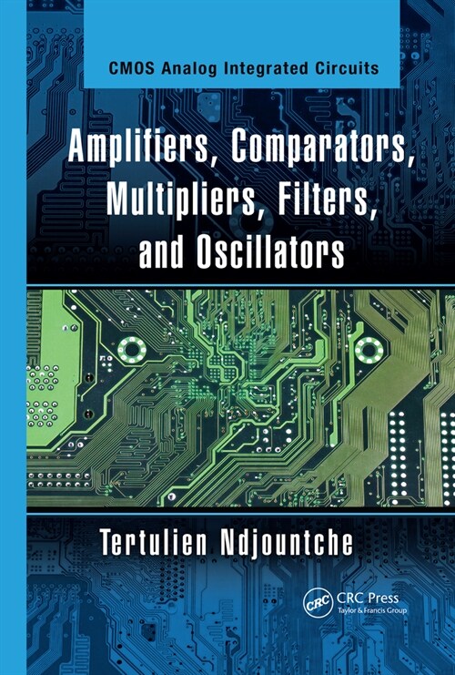 Amplifiers, Comparators, Multipliers, Filters, and Oscillators (Paperback, 1)