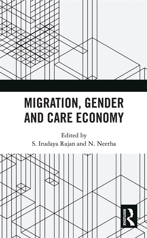 Migration, Gender and Care Economy (Paperback, 1)