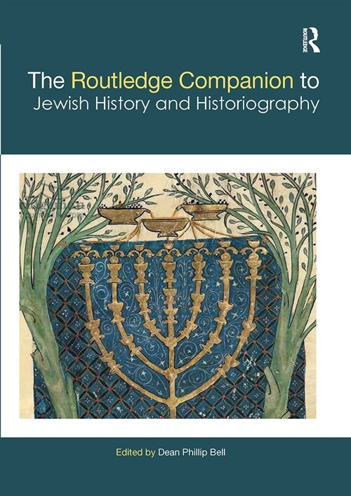 The Routledge Companion to Jewish History and Historiography (Paperback, 1)