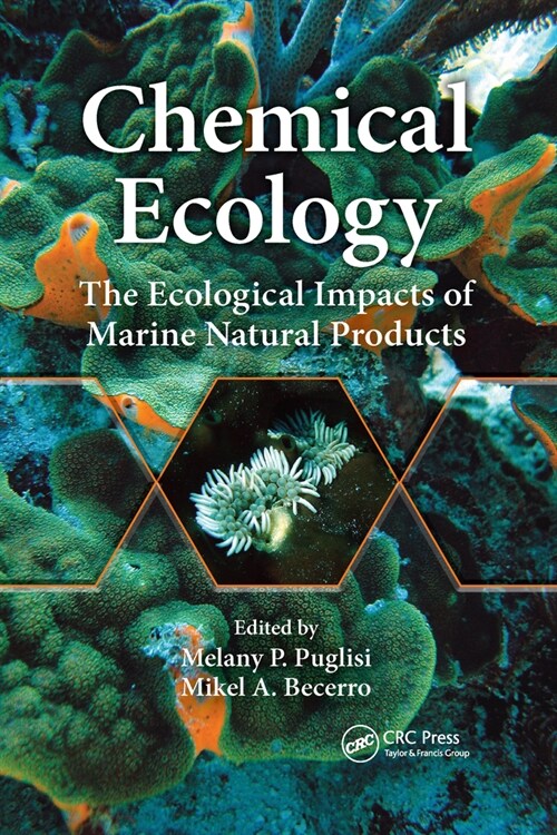 Chemical Ecology : The Ecological Impacts of Marine Natural Products (Paperback)