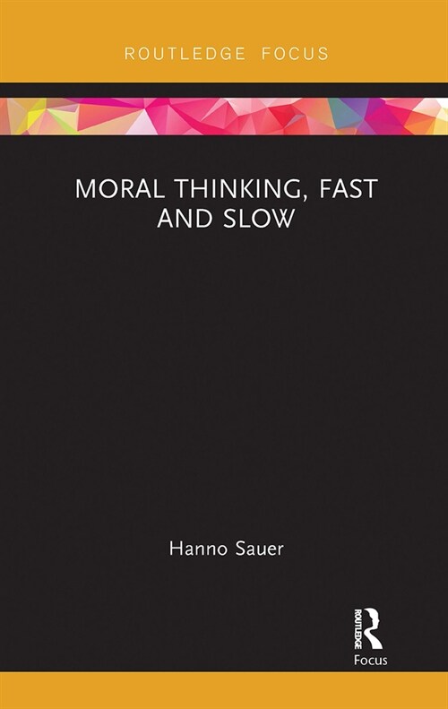 Moral Thinking, Fast and Slow (Paperback, 1)