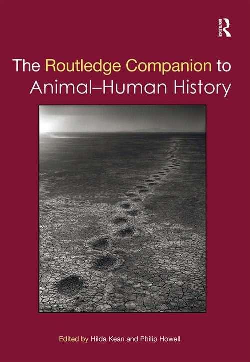 The Routledge Companion to Animal-Human History (Paperback, 1)