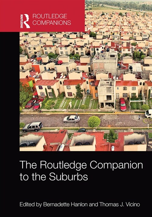 The Routledge Companion to the Suburbs (Paperback, 1)