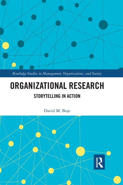 Organizational Research : Storytelling in Action (Paperback)