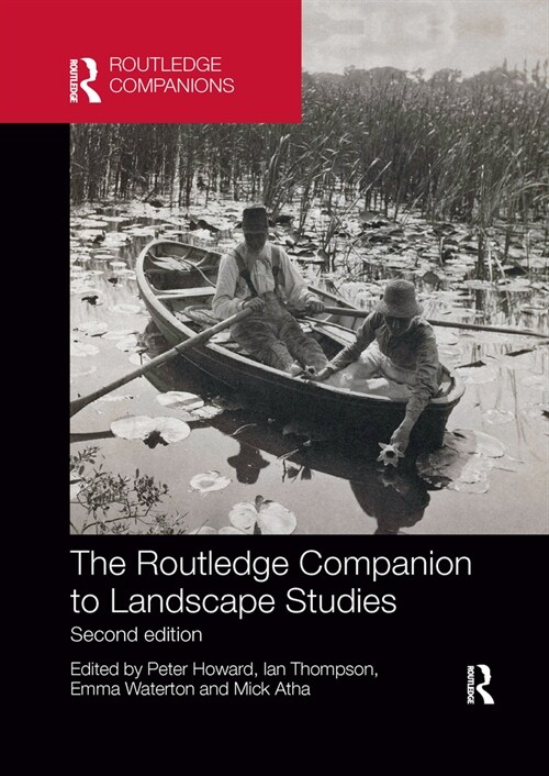 The Routledge Companion to Landscape Studies (Paperback, 2 ed)