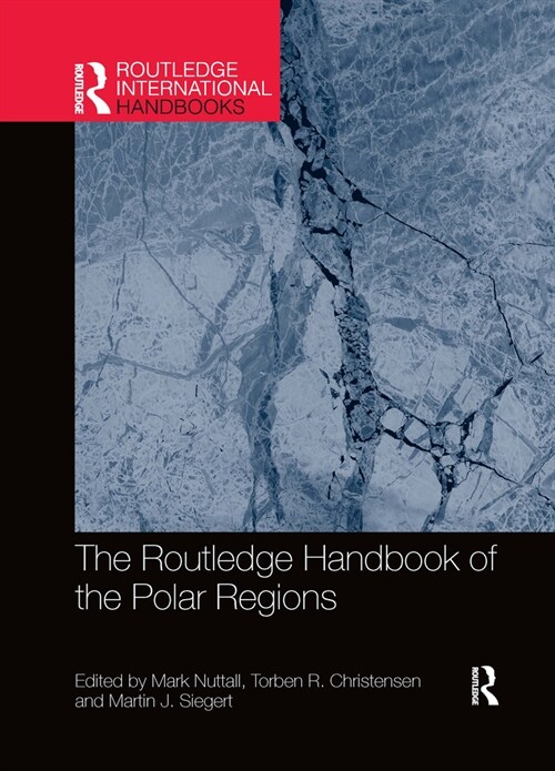 The Routledge Handbook of the Polar Regions (Paperback, 1)