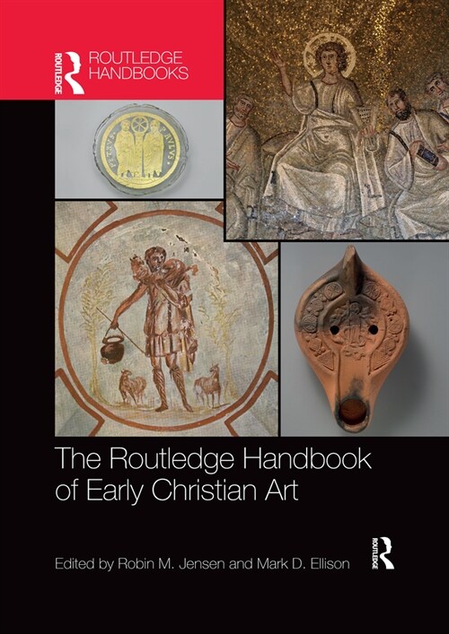 The Routledge Handbook of Early Christian Art (Paperback, 1)