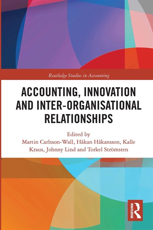 Accounting, Innovation and Inter-Organisational Relationships (Paperback, 1)