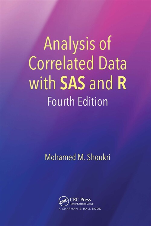 Analysis of Correlated Data with SAS and R (Paperback, 4 ed)