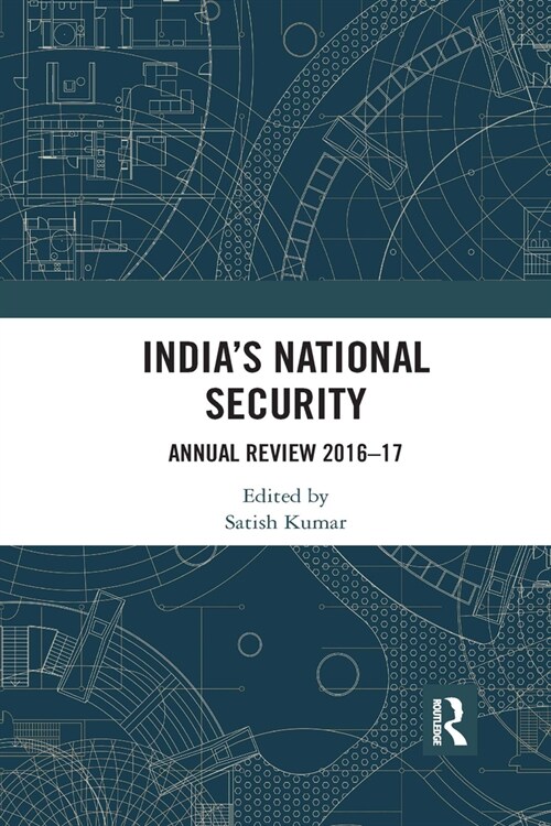 India’s National Security : Annual Review 2016-17 (Paperback)