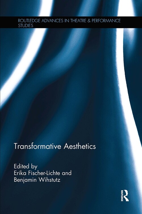 Transformative Aesthetics (Paperback, 1)