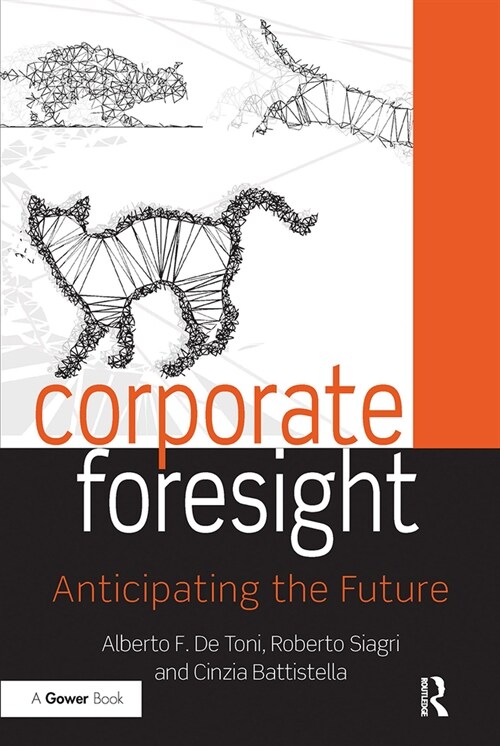 Corporate Foresight : Anticipating the Future (Paperback)