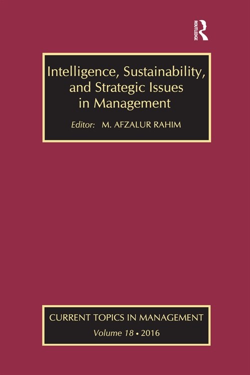 Intelligence, Sustainability, and Strategic Issues in Management : Current Topics in Management (Paperback)