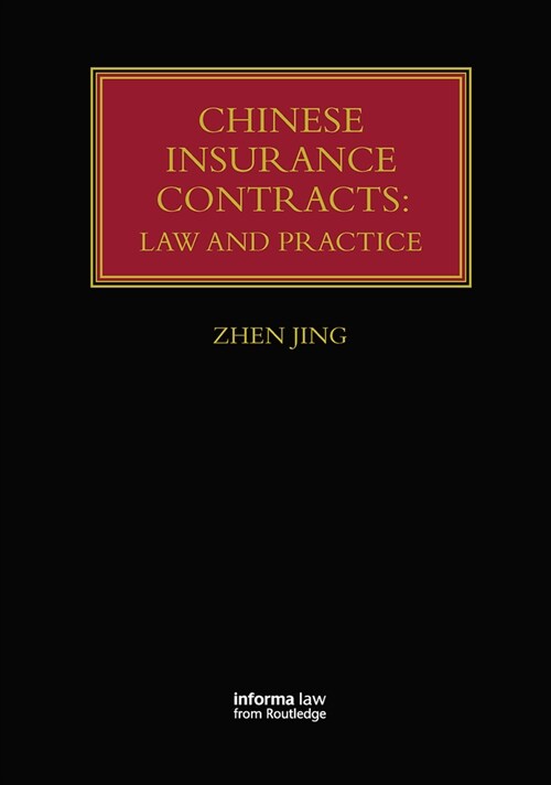 Chinese Insurance Contracts : Law and Practice (Paperback)