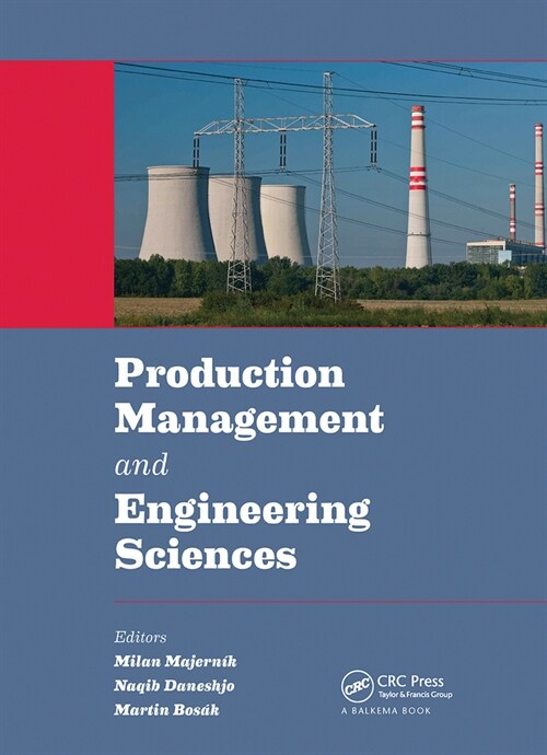 Production Management and Engineering Sciences : Proceedings of the International Conference on Engineering Science and Production Management (ESPM 20 (Paperback)