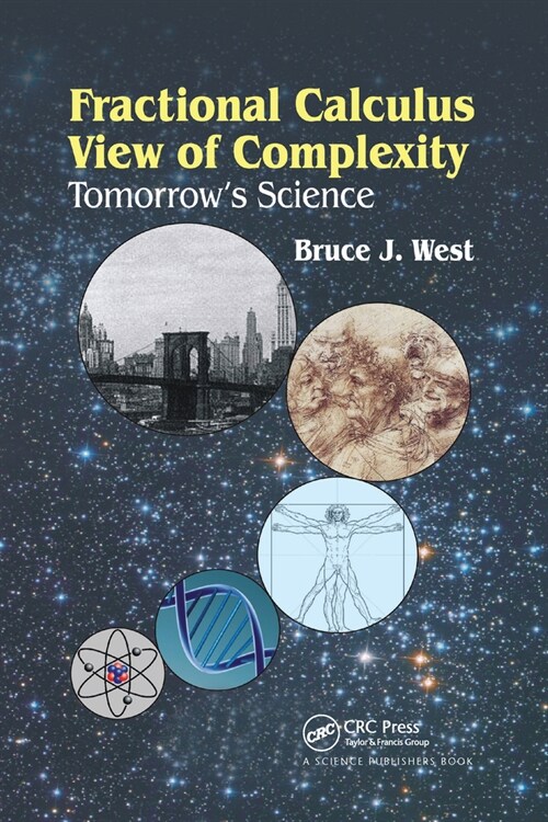 Fractional Calculus View of Complexity : Tomorrow’s Science (Paperback)