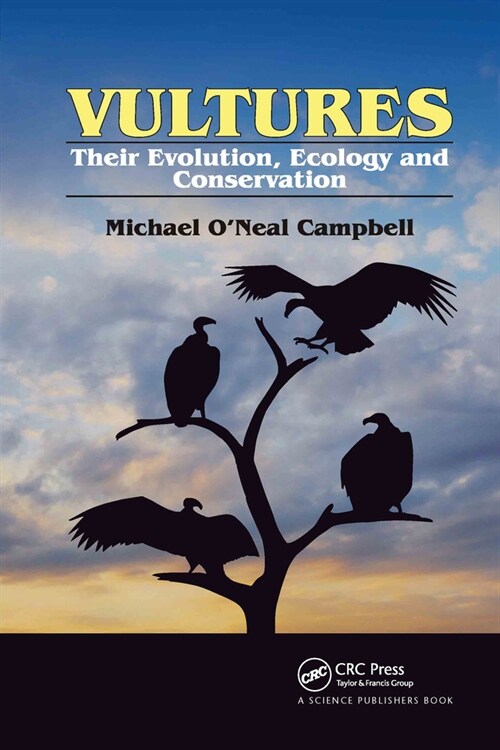 Vultures : Their Evolution, Ecology and Conservation (Paperback)