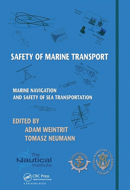Safety of Marine Transport : Marine Navigation and Safety of Sea Transportation (Paperback)
