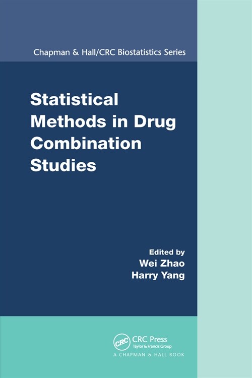 Statistical Methods in Drug Combination Studies (Paperback, 1)