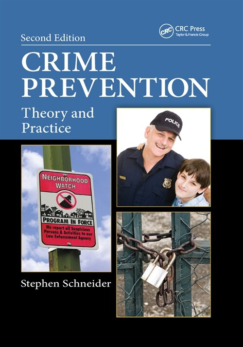 Crime Prevention : Theory and Practice, Second Edition (Paperback, 2 ed)