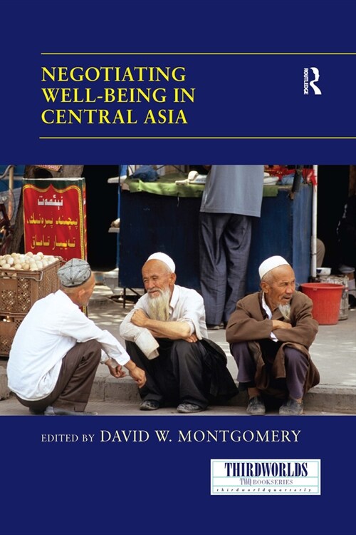 Negotiating Well-being in Central Asia (Paperback, 1)