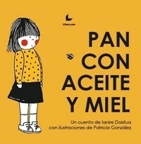 PAN CON ACEITE Y MIEL (Book)