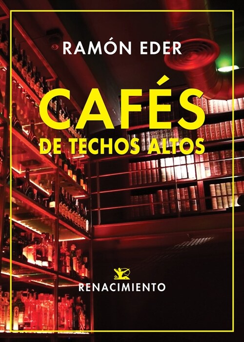 CAFES DE TECHOS ALTOS (Book)