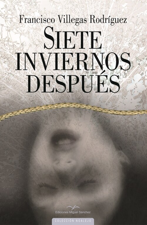 SIETE INVIERNOS DESPUES (Book)