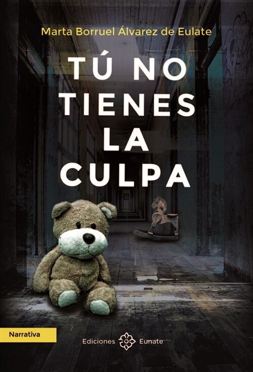 TU NO TIENES LA CULPA (Book)