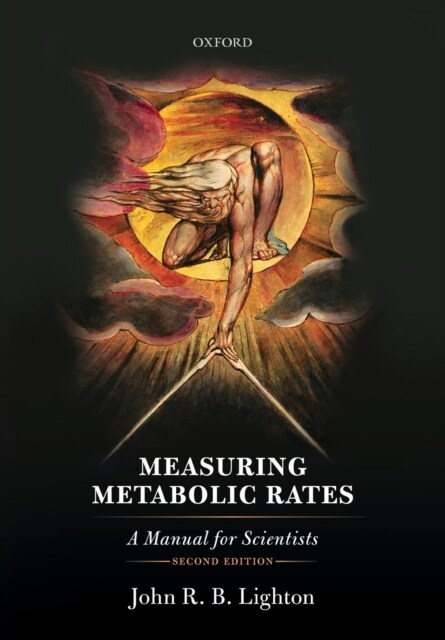 Measuring Metabolic Rates : A Manual for Scientists (Paperback, 1)