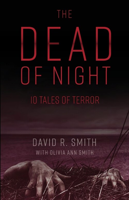 The Dead of Night: 10 Tales of Terror (Paperback)