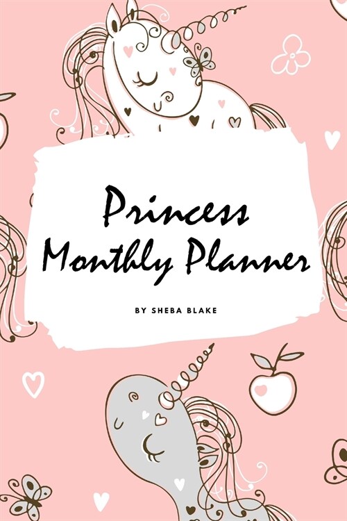 Princess Monthly Planner (6x9 Softcover Planner / Journal) (Paperback)