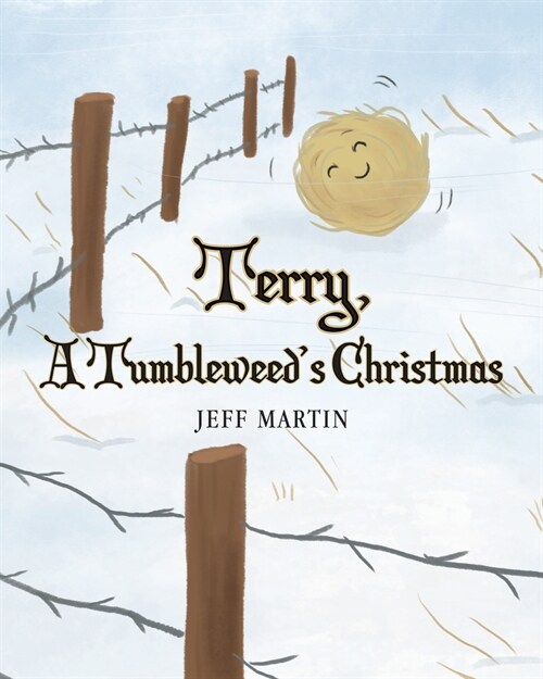 Terry, A Tumbleweeds Christmas (Paperback)