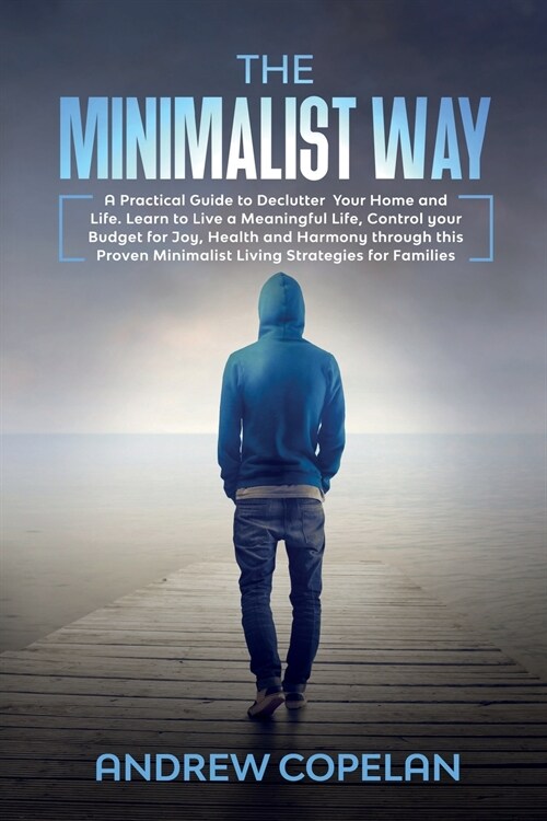 THE MINIMALIST WAY (Paperback)