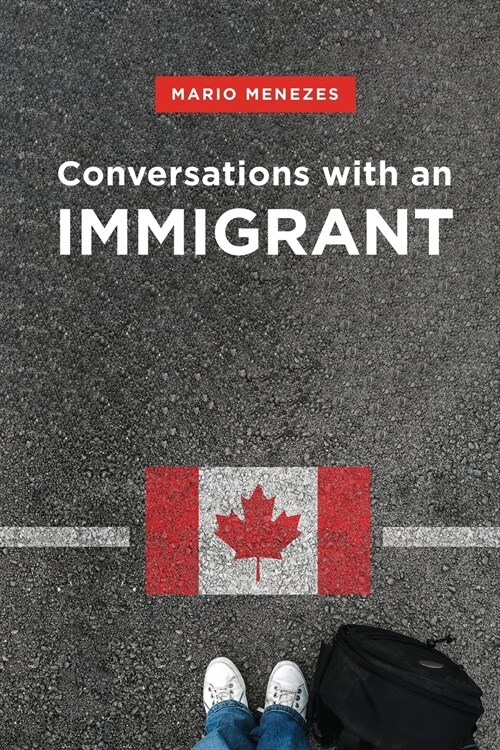 Conversations with an Immigrant (Paperback)