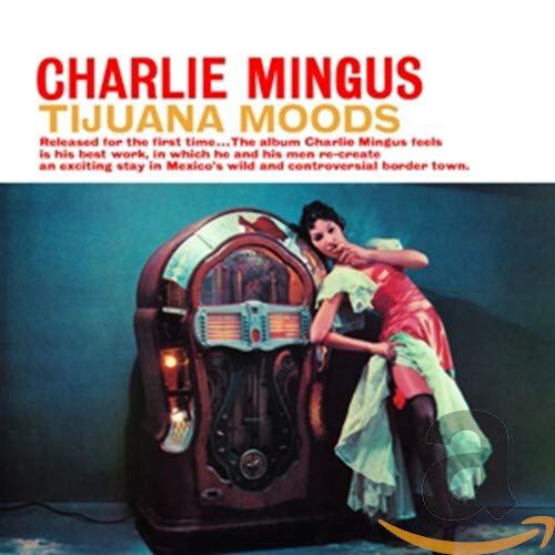 [수입] Charles Mingus - Tijuana Moods [SACD](Hybrid)