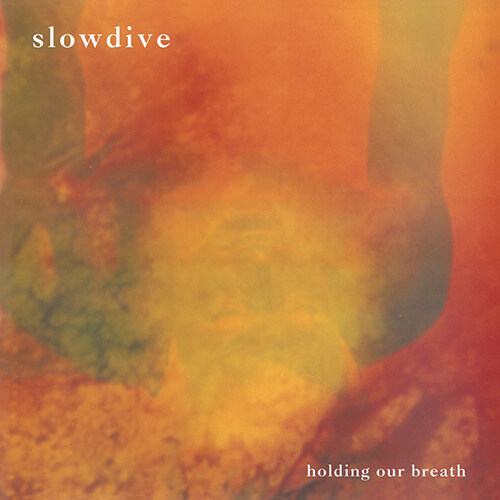 [수입] Slowdive - Holding Our Breath [180g 12인치 오렌지 컬러 LP]