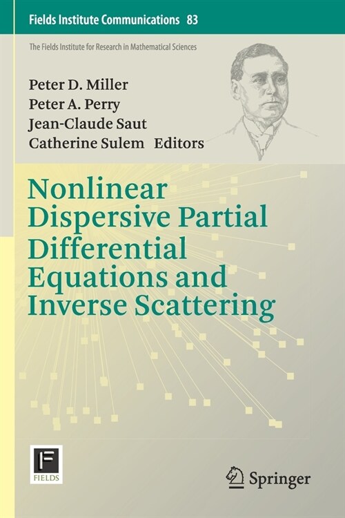 Nonlinear Dispersive Partial Differential Equations and Inverse Scattering (Paperback)