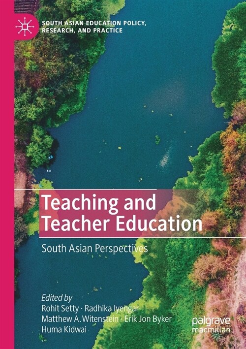 Teaching and Teacher Education: South Asian Perspectives (Paperback, 2019)