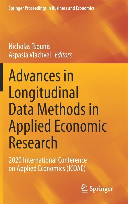 Advances in Longitudinal Data Methods in Applied Economic Research: 2020 International Conference on Applied Economics (Icoae) (Hardcover, 2021)