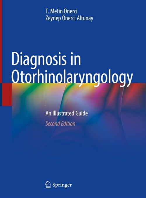 Diagnosis in Otorhinolaryngology: An Illustrated Guide (Hardcover, 2, 2021)