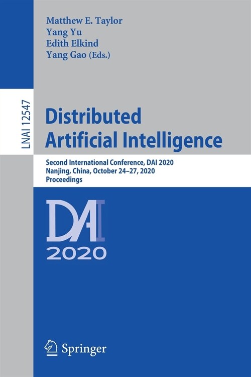 Distributed Artificial Intelligence: Second International Conference, Dai 2020, Nanjing, China, October 24-27, 2020, Proceedings (Paperback, 2020)